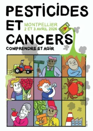 Congrès « Pesticides et cancer : comprendre et agir »